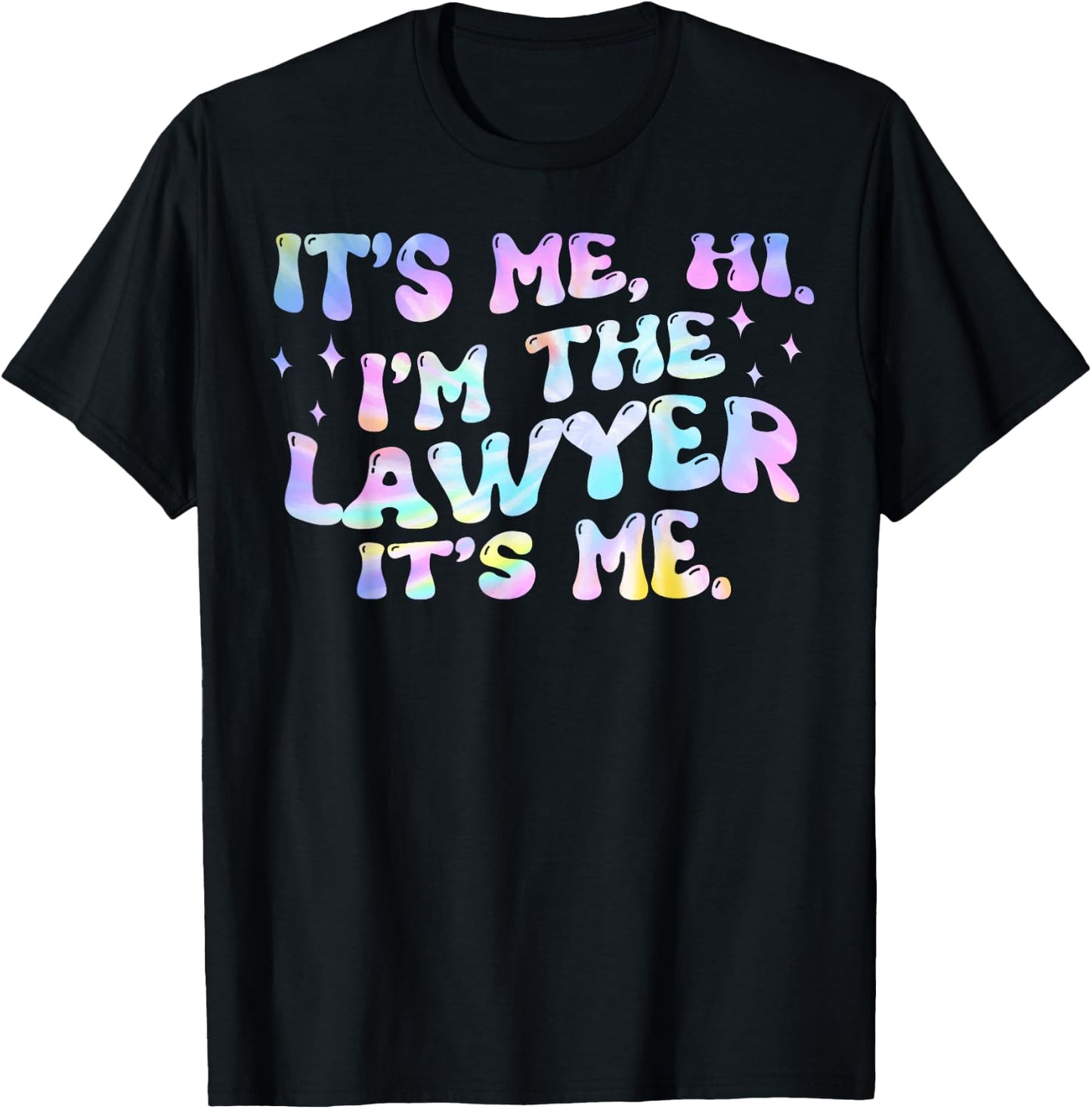 It's Me Hi I'm The Lawyer It's Me Groovy Men Women Kid T-Shirt - T-Shirt | Black