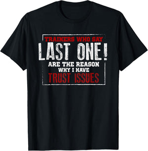 Funny Gym Shirt Fitness Trainer Quote Gift Weightlifting FIt T-Shirt - T-Shirt | Black