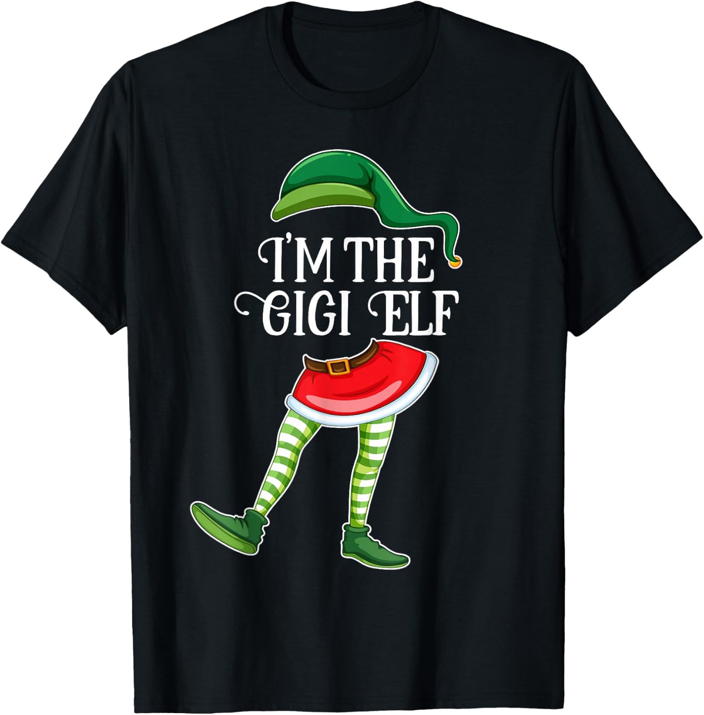 I'm the Gigi Elf Christmas Matching Family Group Gift T-Shirt - T-Shirt | Black