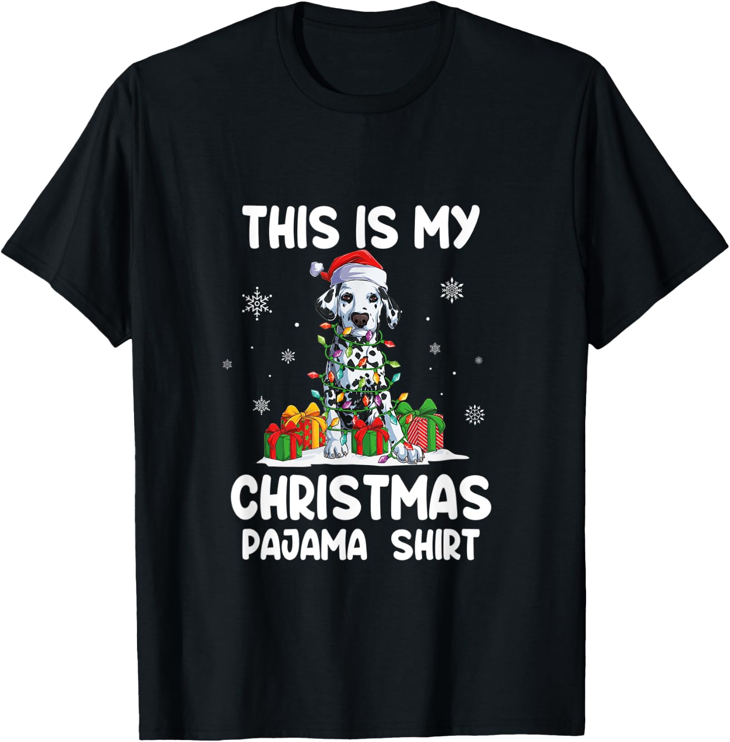 This Is My Christmas Pajama Shirt Dalmatian Dog Funny T-Shirt - T-Shirt | Black