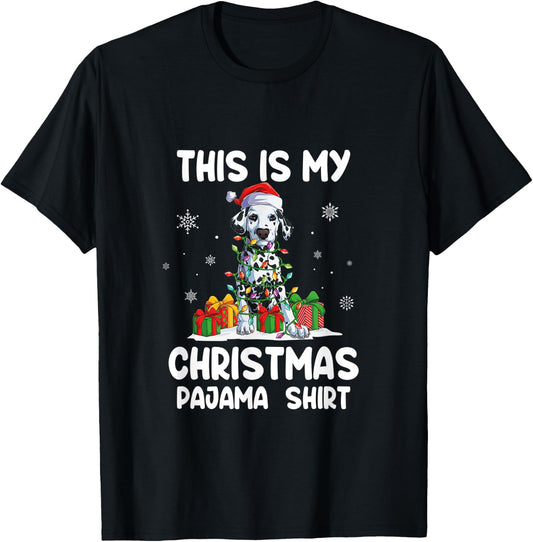 This Is My Christmas Pajama Shirt Dalmatian Dog Funny T-Shirt - T-Shirt | Black