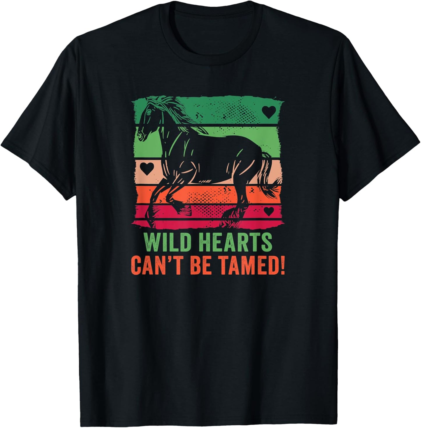 Wild hearts can't be tamed! equestrian and horse riding T-Shirt - T-Shirt | Black
