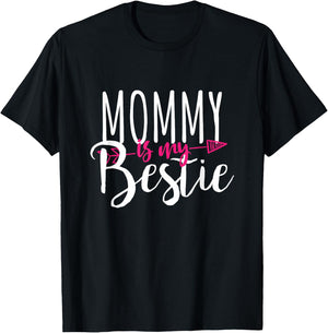 Mommy Is My Bestie Family Love Gift Mother T-Shirt - T-Shirt | Black