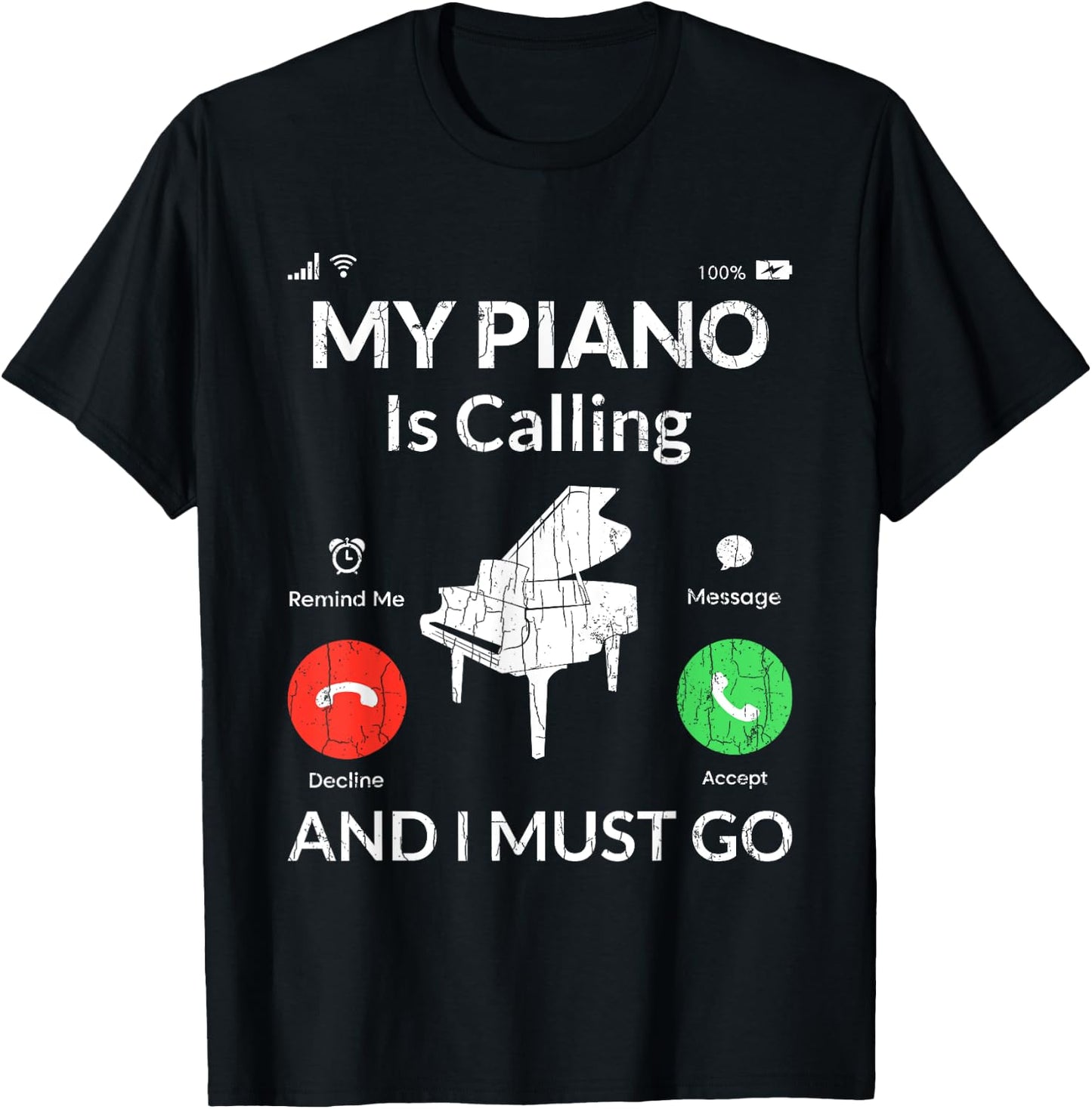 My Piano Is Calling Funny Music Player Musician Graphic T-Shirt - T-Shirt | Black