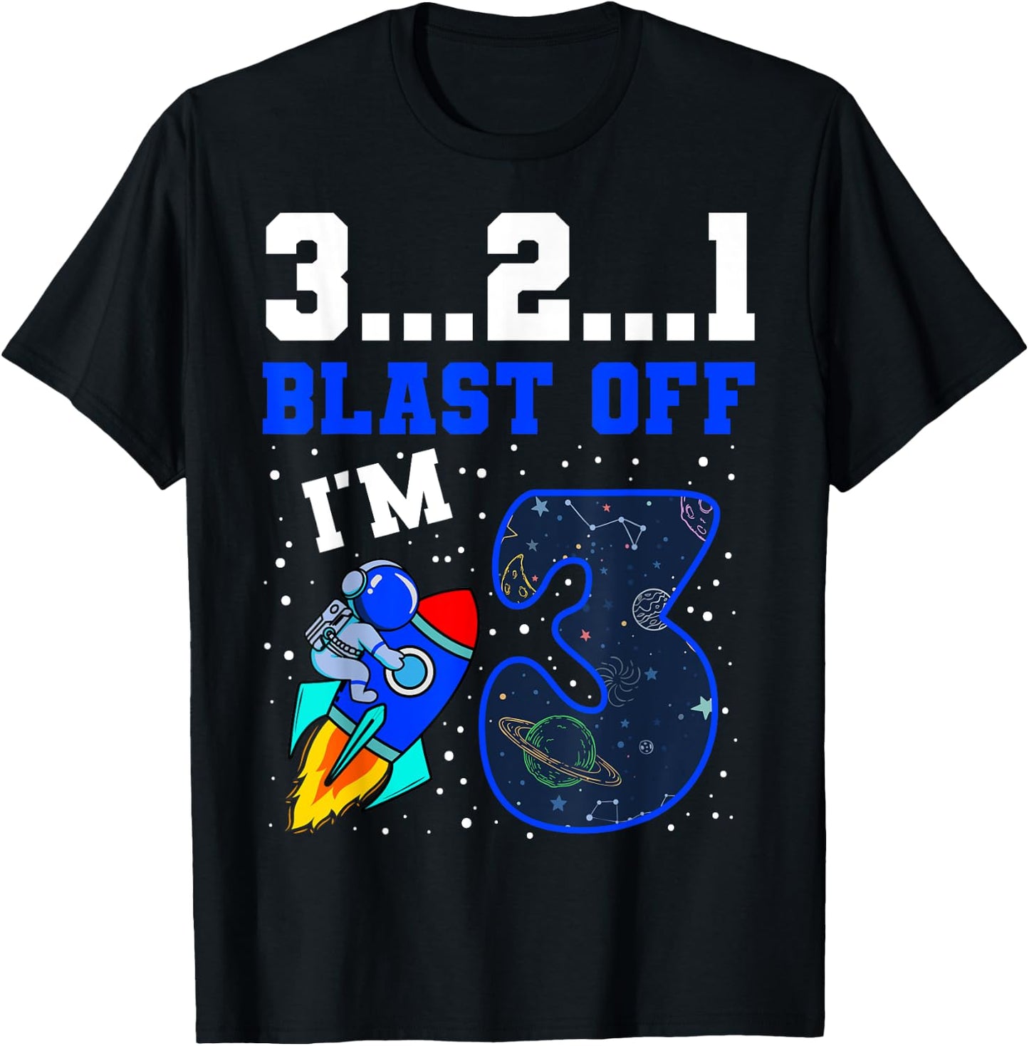 3...2...1 Blast Off I'm 3 Birthday Rocket 3rd Space Party T-Shirt - T-Shirt | Black
