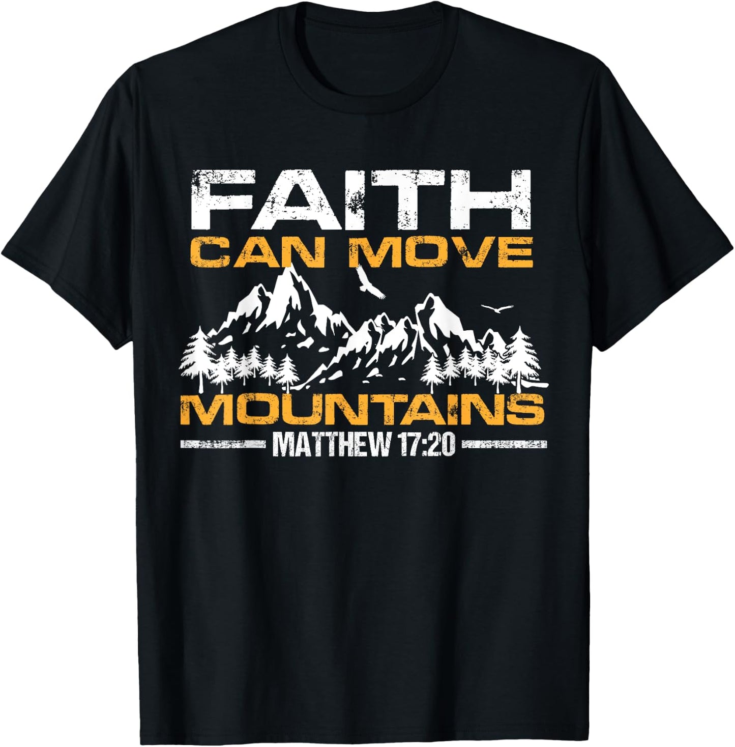 Christian Faith can move mountains T-Shirt - T-Shirt | Black