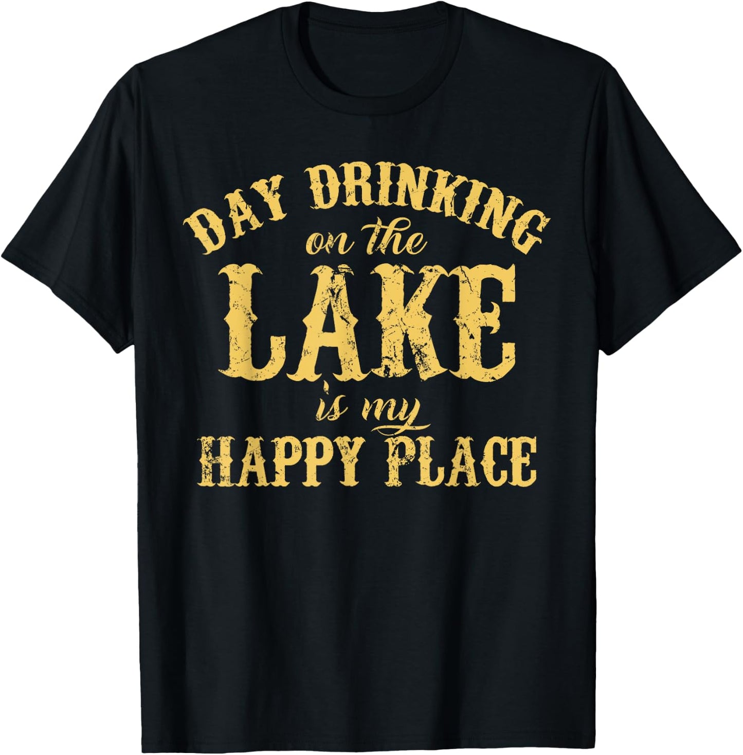 Day Drinking On The Lake Is My Happy Place T-Shirt - T-Shirt | Black