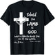 Behold the Lamb of God... John 1:29 Christian Hope T-Shirt - T-Shirt | Black