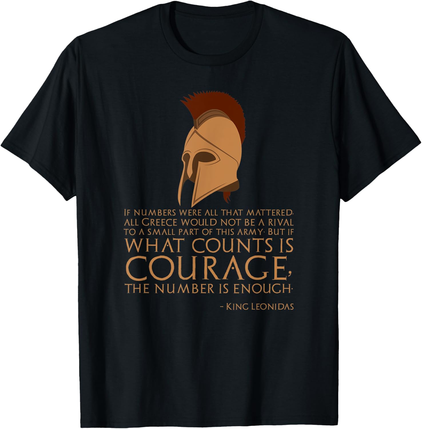 King Leonidas Quote - Battle Of Thermopylae - Ancient Sparta T-Shirt - T-Shirt | Black