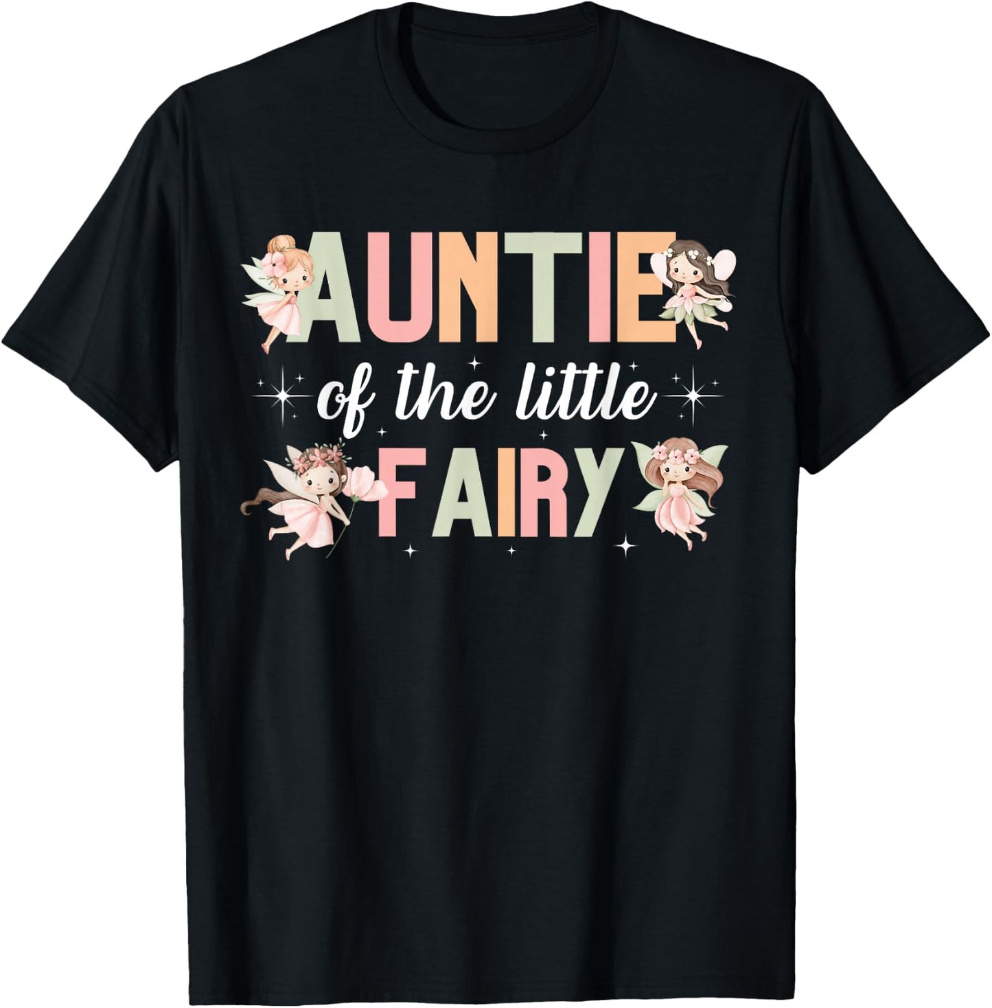 Auntie of The Little Fairy Birthday Girl Family Matching T-Shirt - T-Shirt | Black