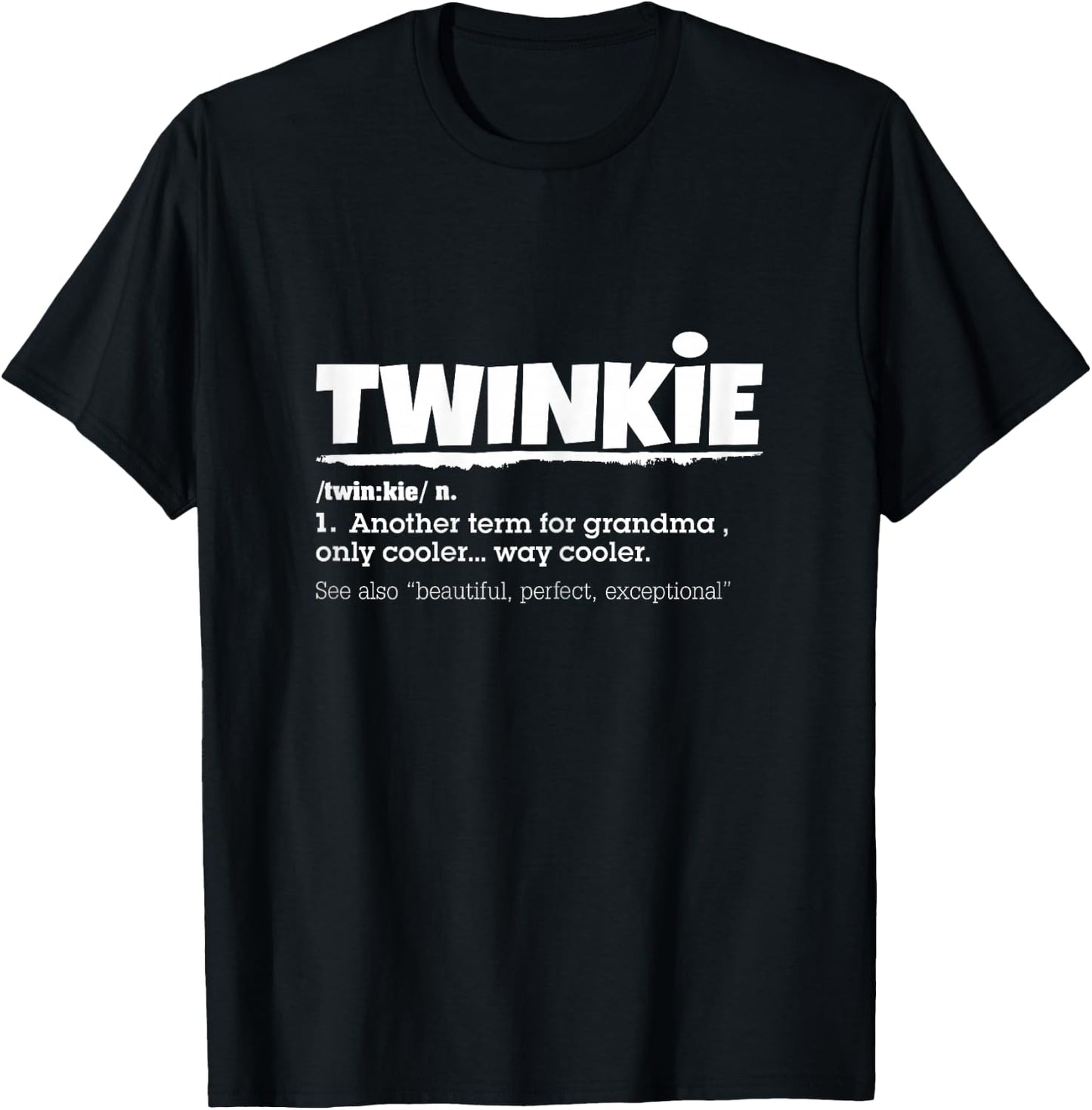 Funny Twinkie Definition for Grandma T-Shirt - T-Shirt | Black