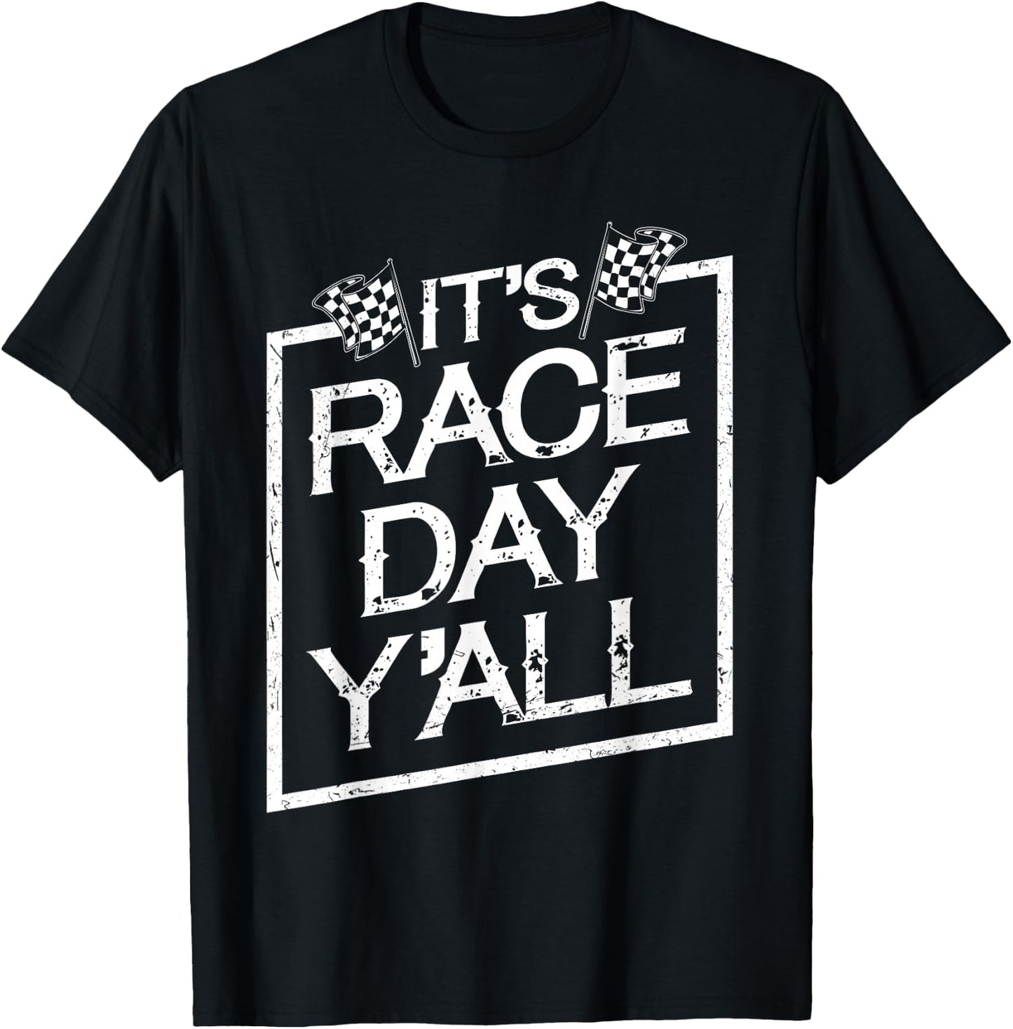 It's Race Day Y'all Dirt Track Racing Checkered Flag T-Shirt - T-Shirt | Black