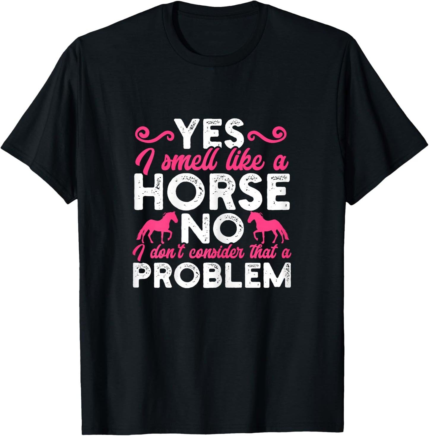 Smell Like a Horse Funny Horseback Riding Girl Horse Riding T-Shirt - T-Shirt | Black