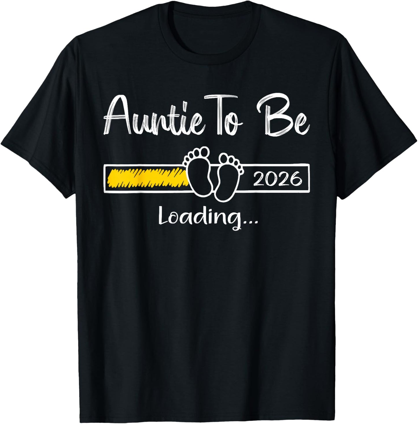 Auntie to Be 2026 Loading Soon to Be Auntie Est 2026 T-Shirt - T-Shirt | Black