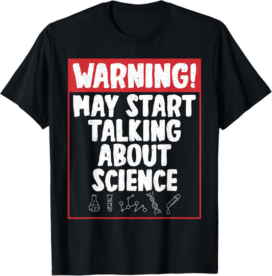 Warning may start talking about Science fun Science Teacher T-Shirt - T-Shirt | Black