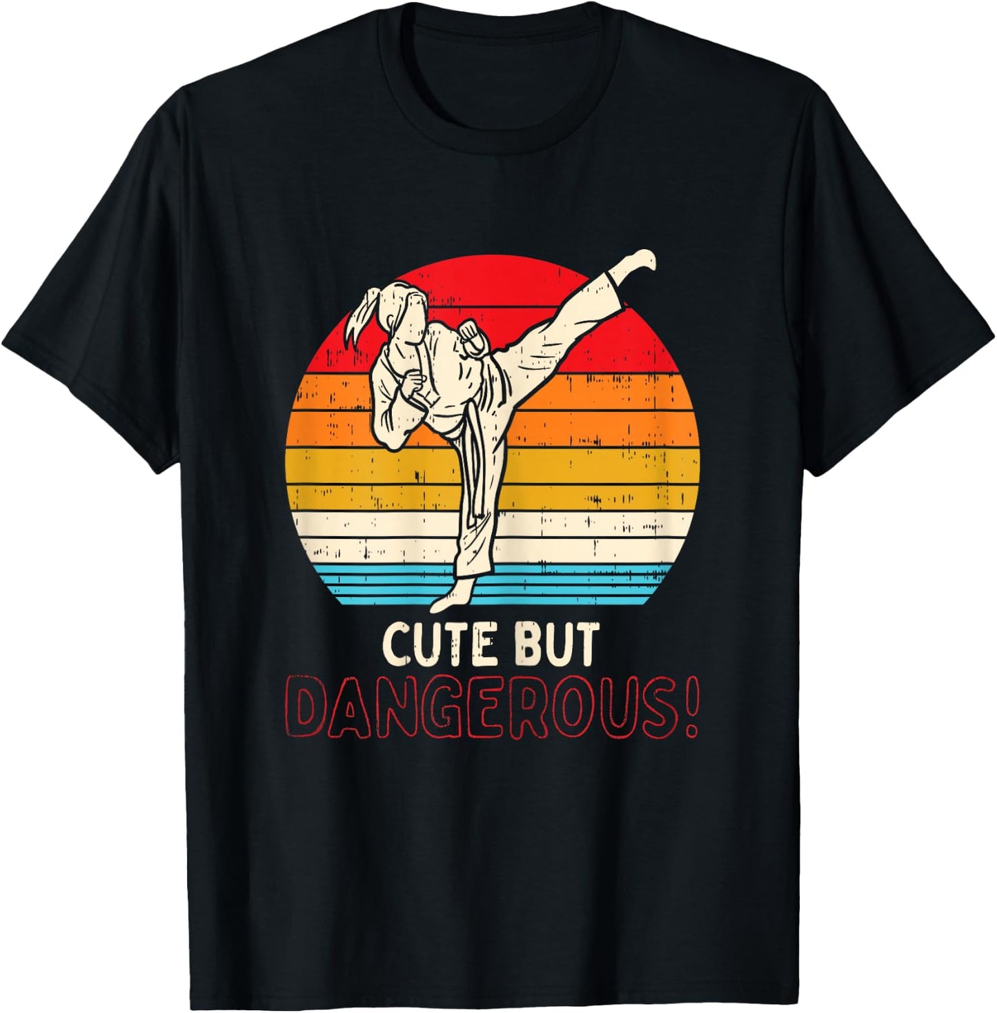 Cute But Dangerous Girl Ponytail Kick Karate Taekwondo Gift T-Shirt - T-Shirt | Black