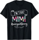 I'm That Mimi Sorry Not Sorry Shirt T-Shirt - T-Shirt | Black