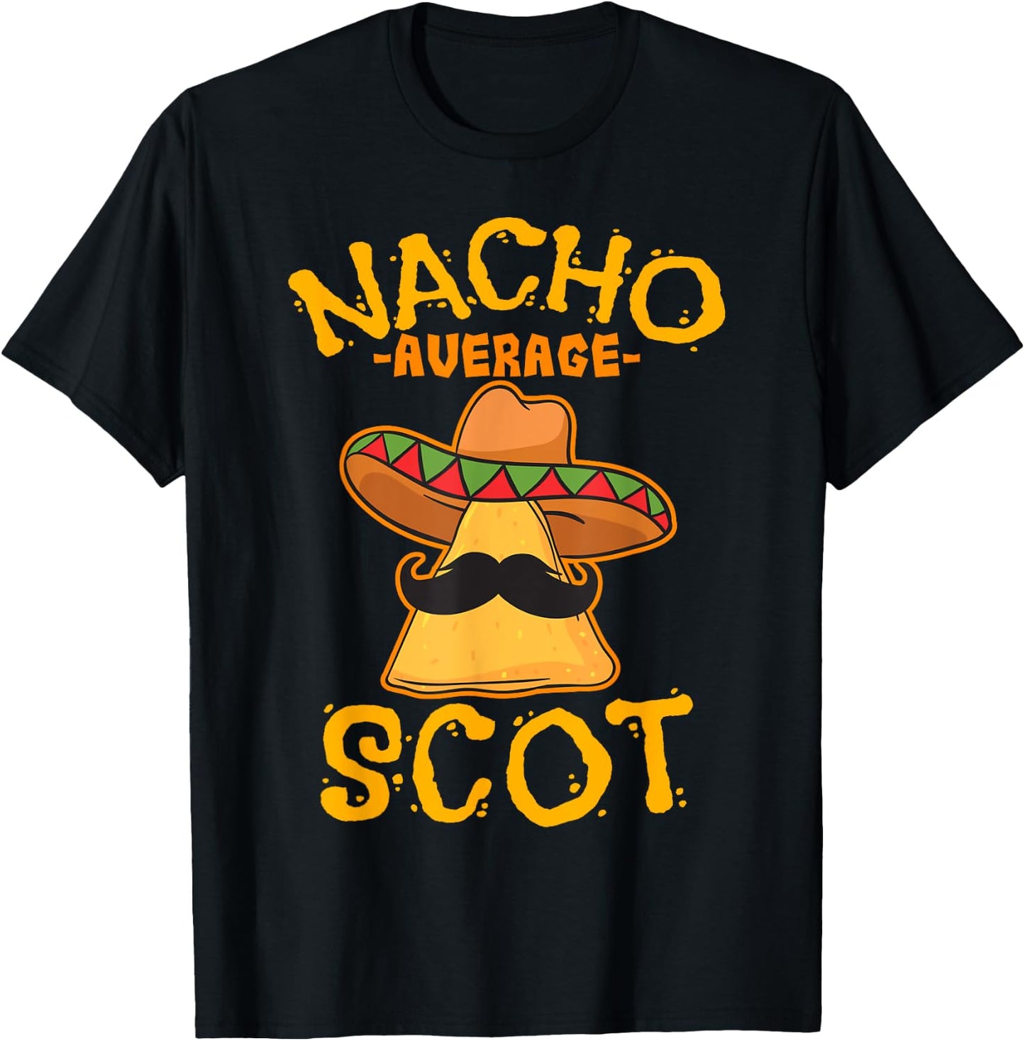 Nacho Average Scot Heritage Scotland Roots T-Shirt - T-Shirt | Black