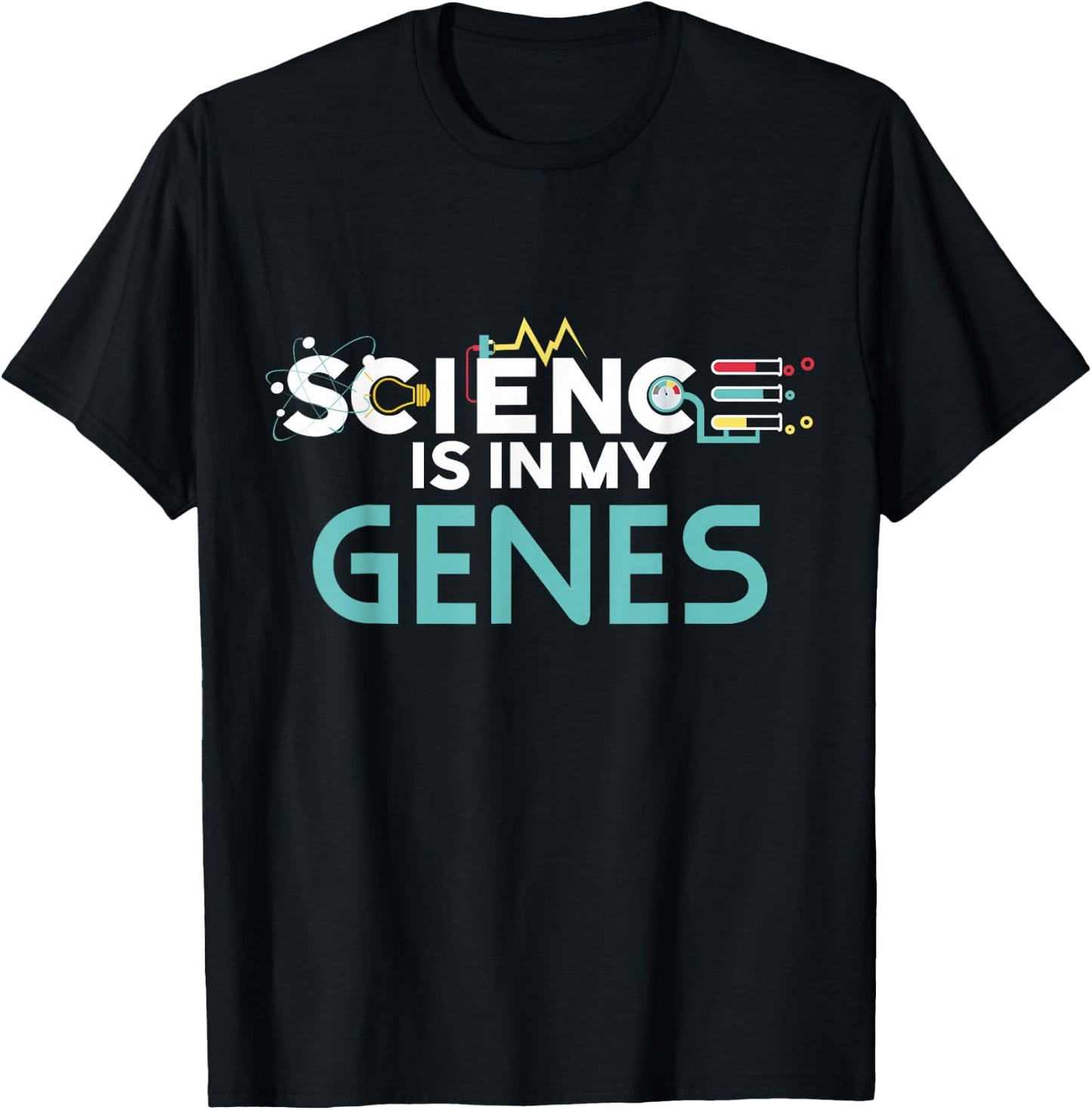 Science Is In My Genes Shirt, DNA , Genetics T-Shirt - T-Shirt | Black