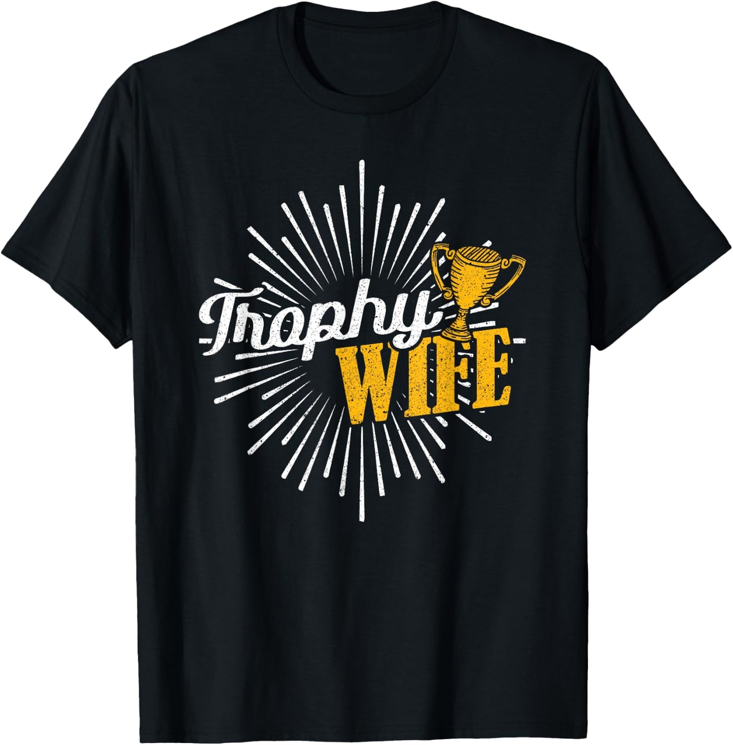 Trophy Wife T-Shirt - T-Shirt | Black