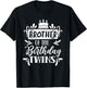 Brother The Birthday Twins Twin Birthday T-Shirt - T-Shirt | Black