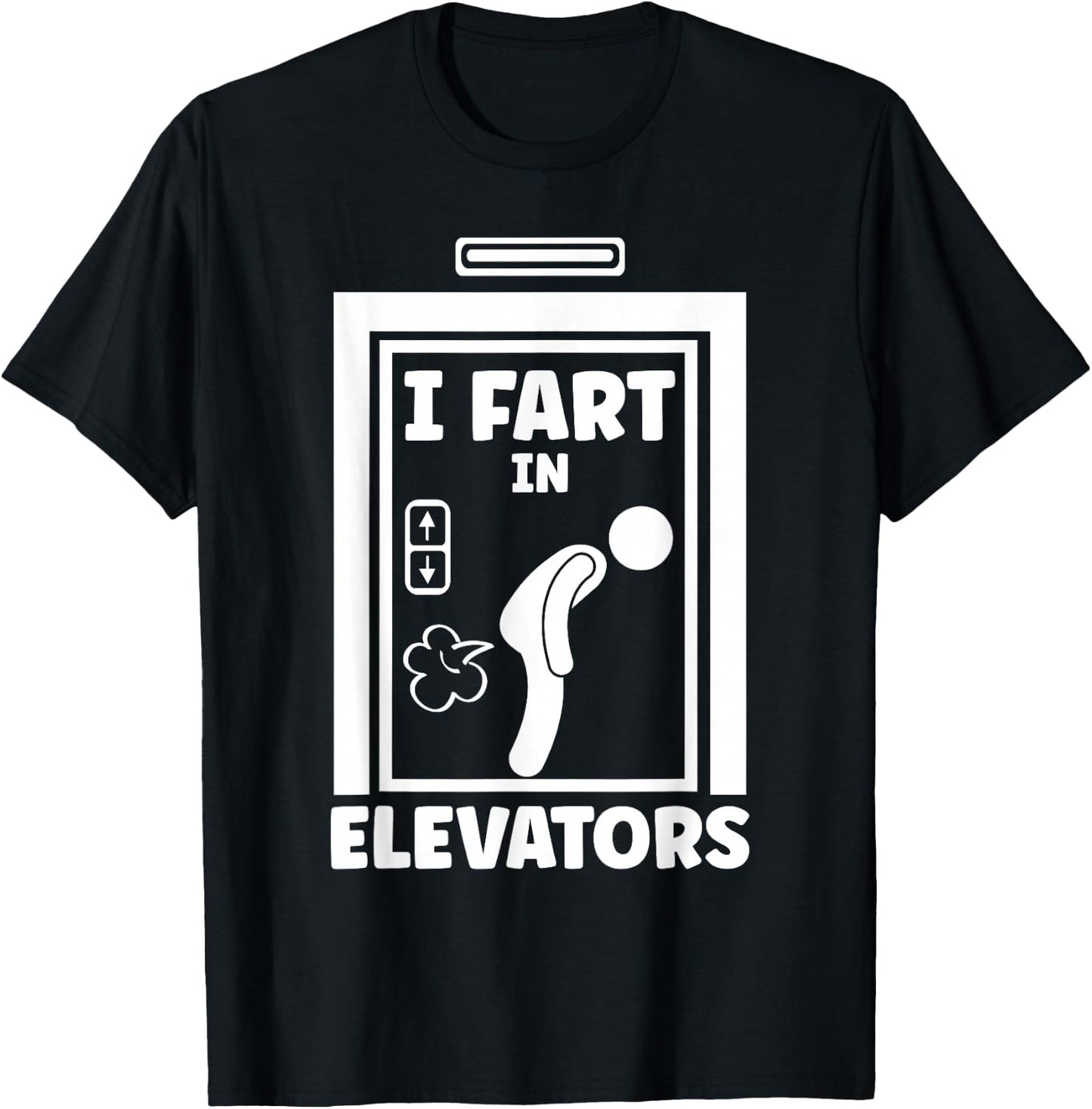 Elevator Mechanic And Elevator Technician Gifts I Fart In Elevators -Adults Black Cotton 60% Polyester 40% Short Sleeve Small T-Shirt - T-Shirt | Black
