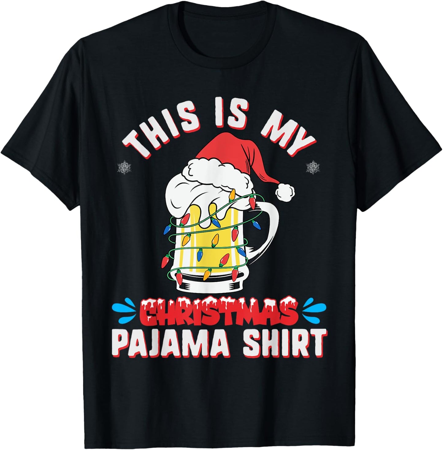 This Is My Christmas Pajama Shirt Funny Beer Mug Santa Hat T-Shirt - T-Shirt | Black