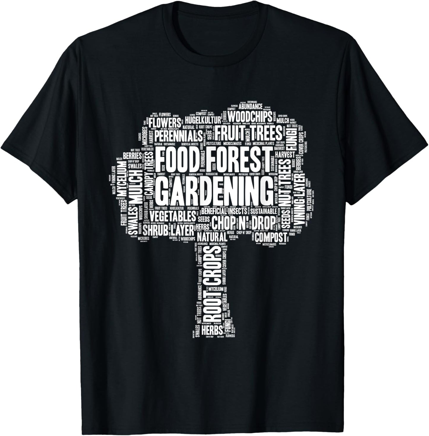Food Forest Gardening Garden Design T-Shirt - T-Shirt | Black