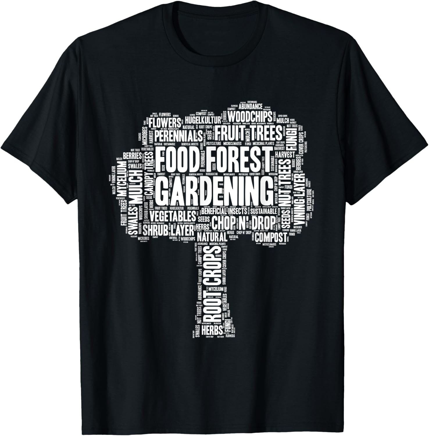 Food Forest Gardening Garden Design T-Shirt - T-Shirt | Black