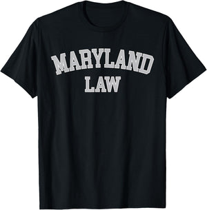 Maryland Lawyers Graduation School Jurt Gift T-Shirt - T-Shirt | Black