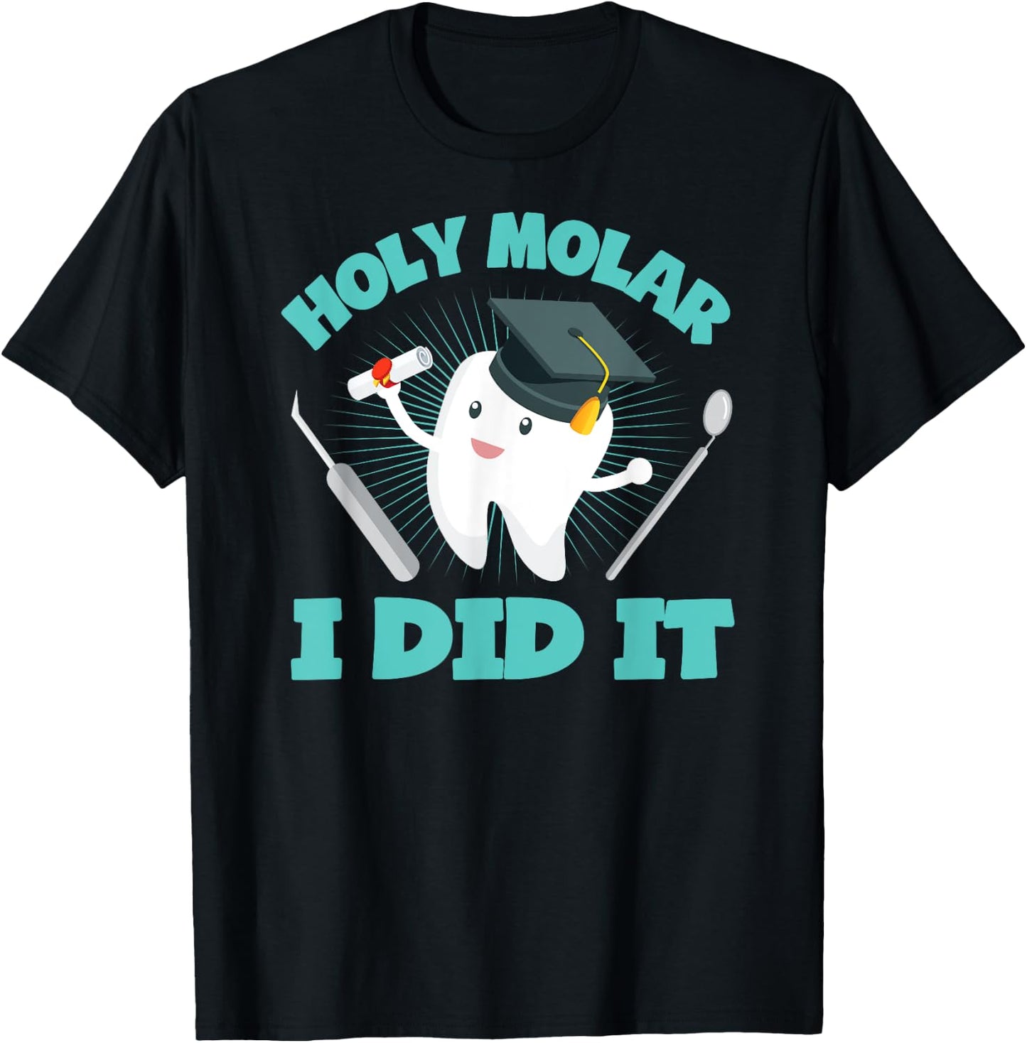 Cute Dental Hygienist Graduate Gift Dentist Graduation T-Shirt - T-Shirt | Black