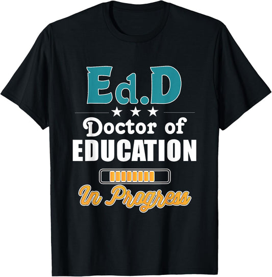 Edd In Progress Doctorate Degree Loading Png T-Shirt - T-Shirt | Black