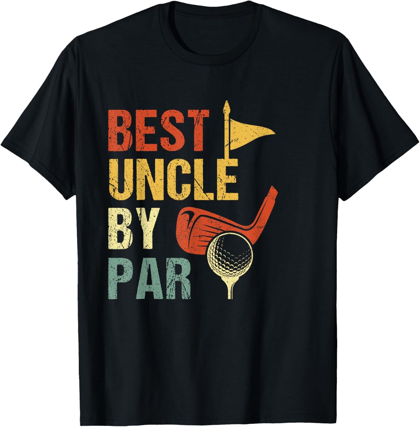 Best Uncle By Par Father's Day Golf T-Shirt - T-Shirt | Black