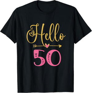 Hello 50 Years Old Women's 50th Birthday T-Shirt - T-Shirt | Black