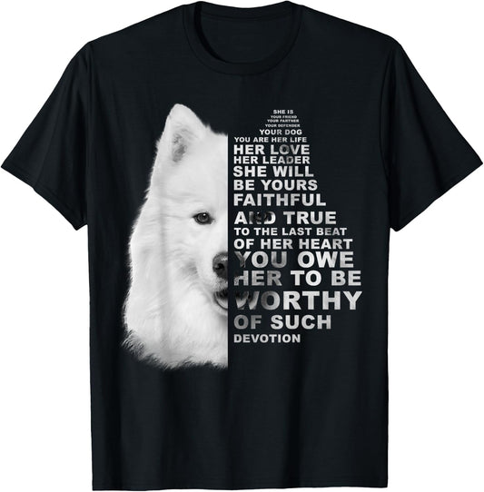 She Is Your Friend Your Partner Your Dog Samoyed Dogs T-Shirt - T-Shirt | Black