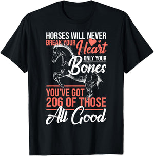 Horse Rider - Horses Will Never Break Your Heart - Horse T-Shirt - T-Shirt | Black