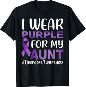 Overdose Awareness I Wear Purple For My Aunt T-Shirt - T-Shirt | Black