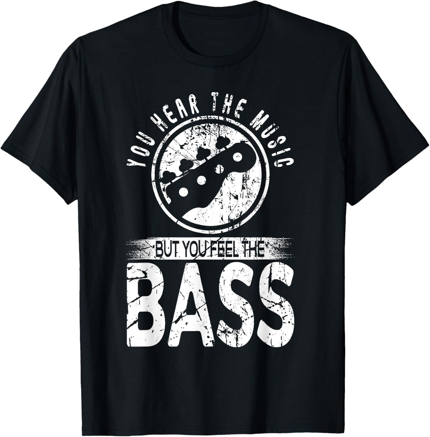 You Hear The Music But You Feel The Bass Electric Guitar T-Shirt - T-Shirt | Black
