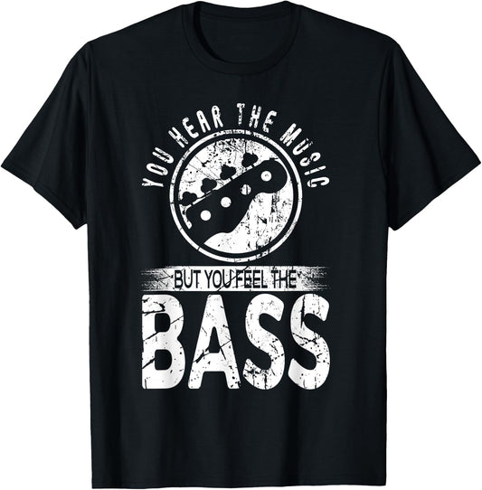You Hear The Music But You Feel The Bass Electric Guitar T-Shirt - T-Shirt | Black