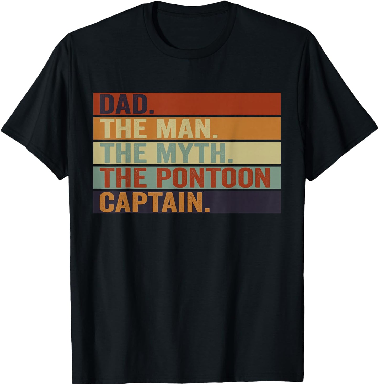 Pontoon Boat Captain Dad Funny Sailing & Boating Lake Daddy T-Shirt - T-Shirt | Black