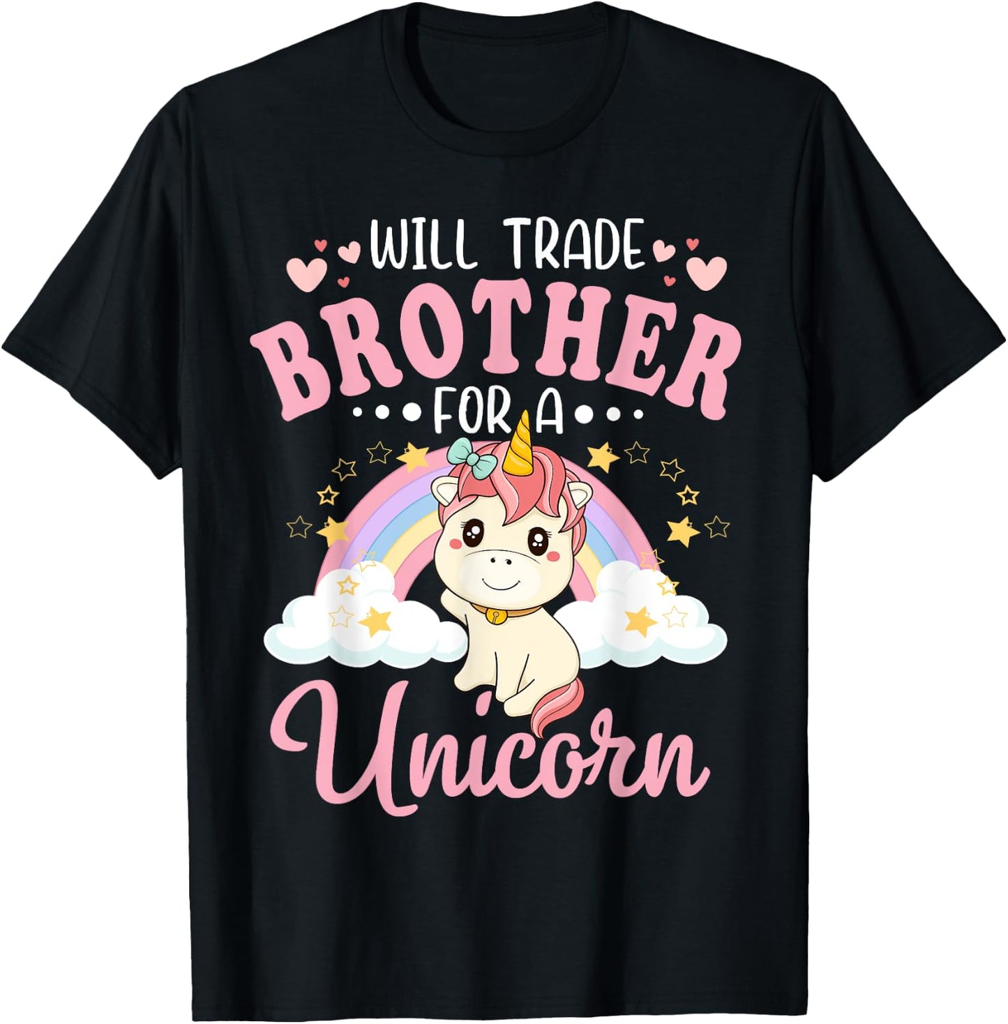 Will Trade Brother For Unicorn Funny Sister Loves Unicorn T-Shirt - T-Shirt | Black