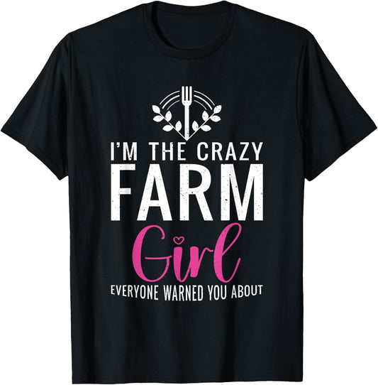 Im the crazy Farmer Girl Farm Lover Farming T-Shirt - T-Shirt | Black