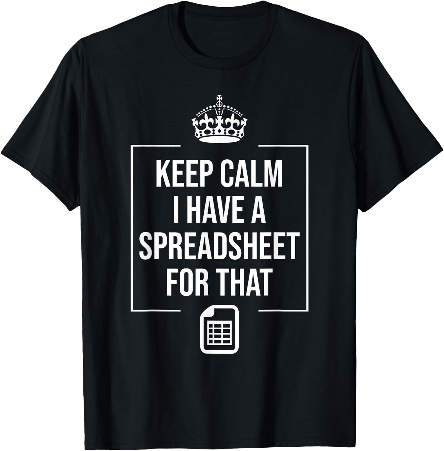 Funny Excel Spreadsheets Lover Gift | Accountant Men Women T-Shirt - T-Shirt | Black