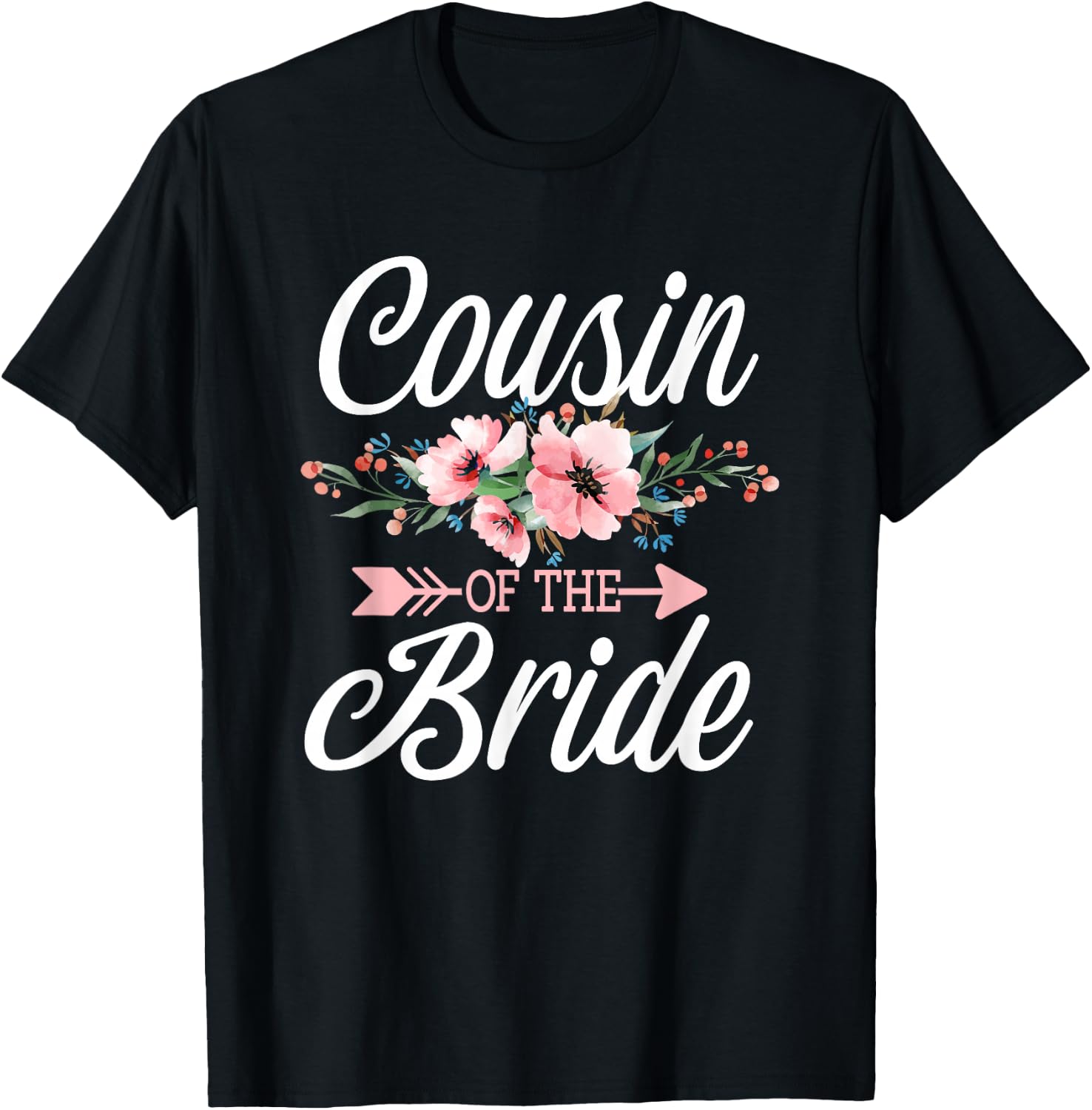 Cousin Of The Bride T-Shirt - T-Shirt | Black