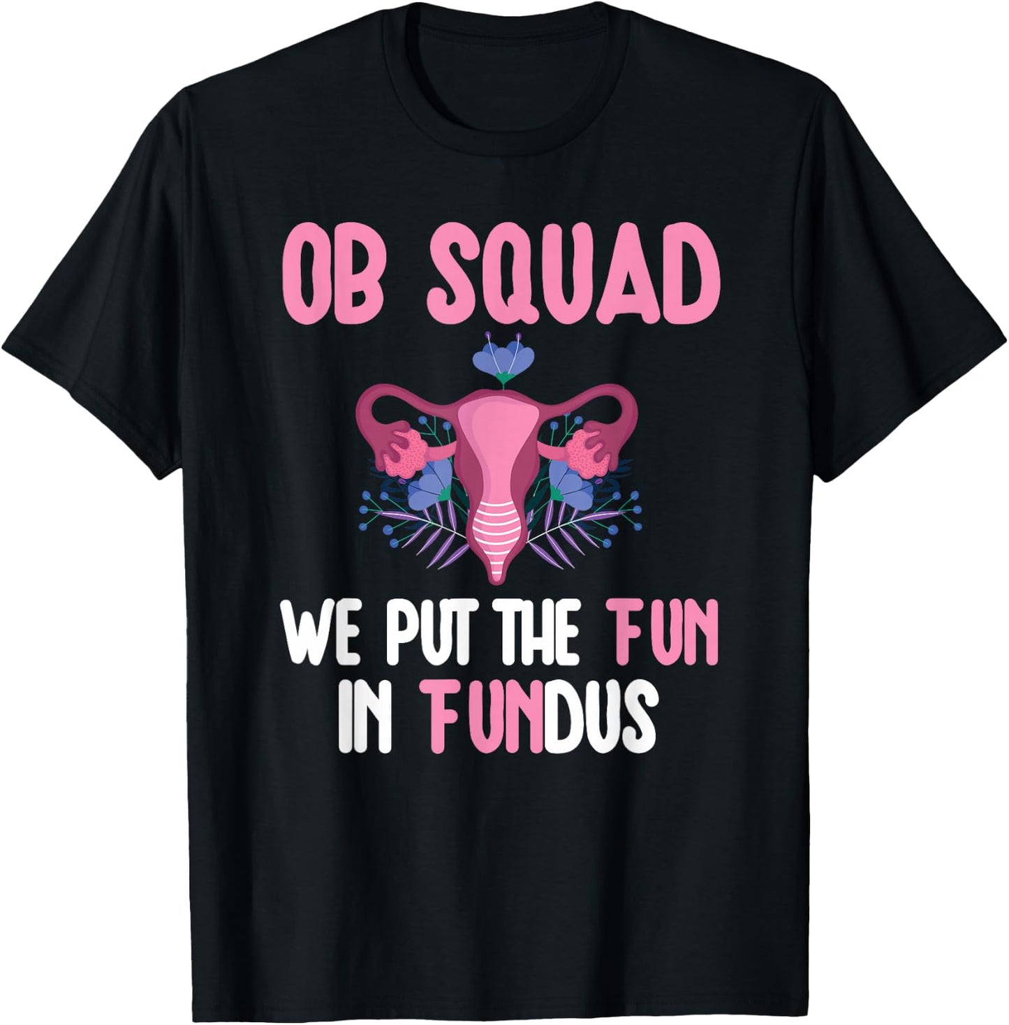OB Nurse Squad Obstetrics Nurse Obstetrical Nursing Crew T-Shirt - T-Shirt | Black