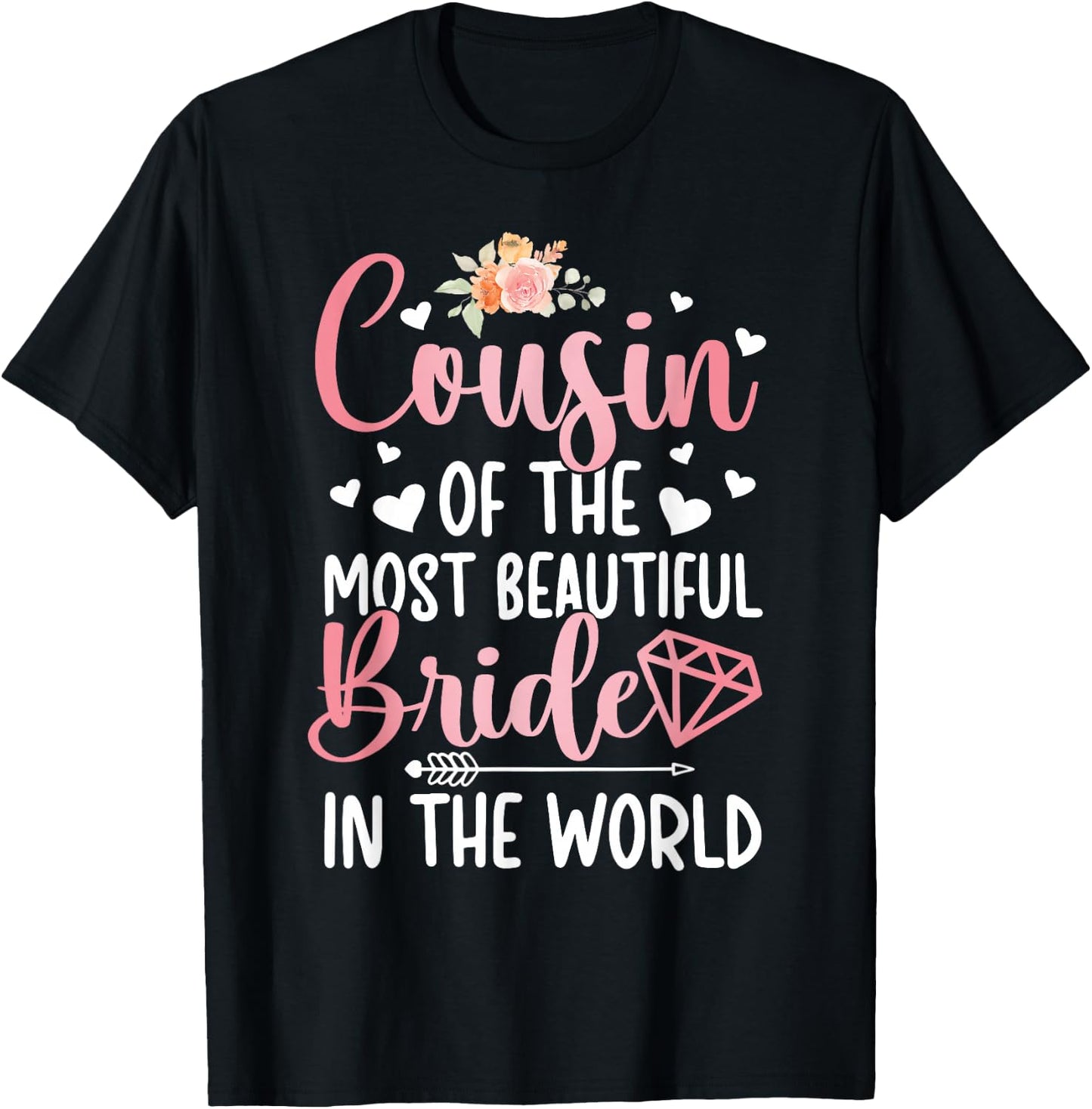 Cousin of The Bride Cousin Proud Bride's Cousin T-Shirt - T-Shirt | Black