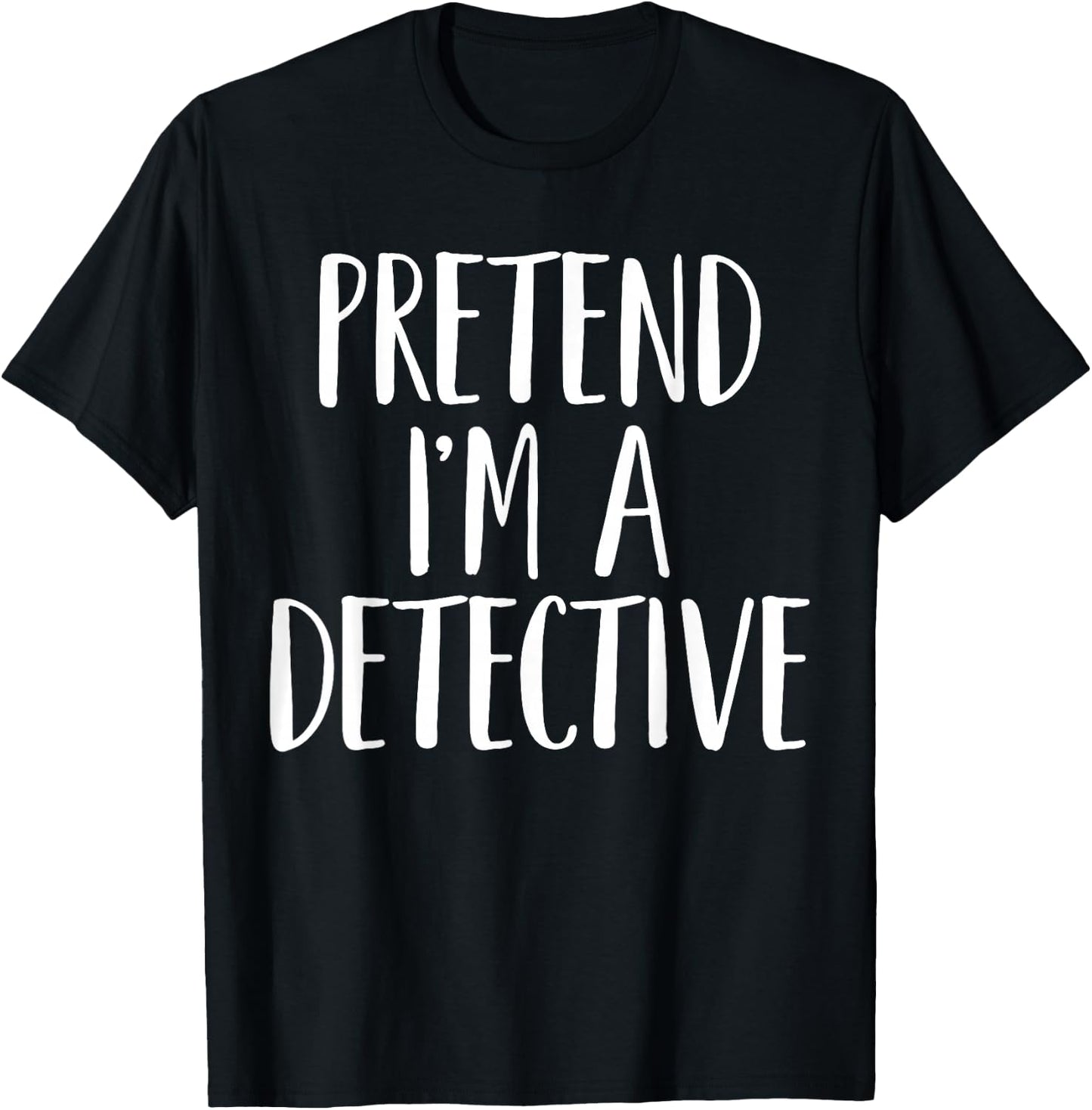 Pretend I'm A Detective Family Women Men Halloween Costume T-Shirt - T-Shirt | Black