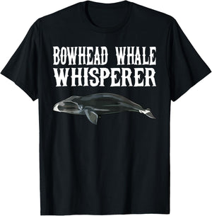 Bowhead Whale Wisperer Funny Whale Lover Gift T-Shirt - T-Shirt | Black