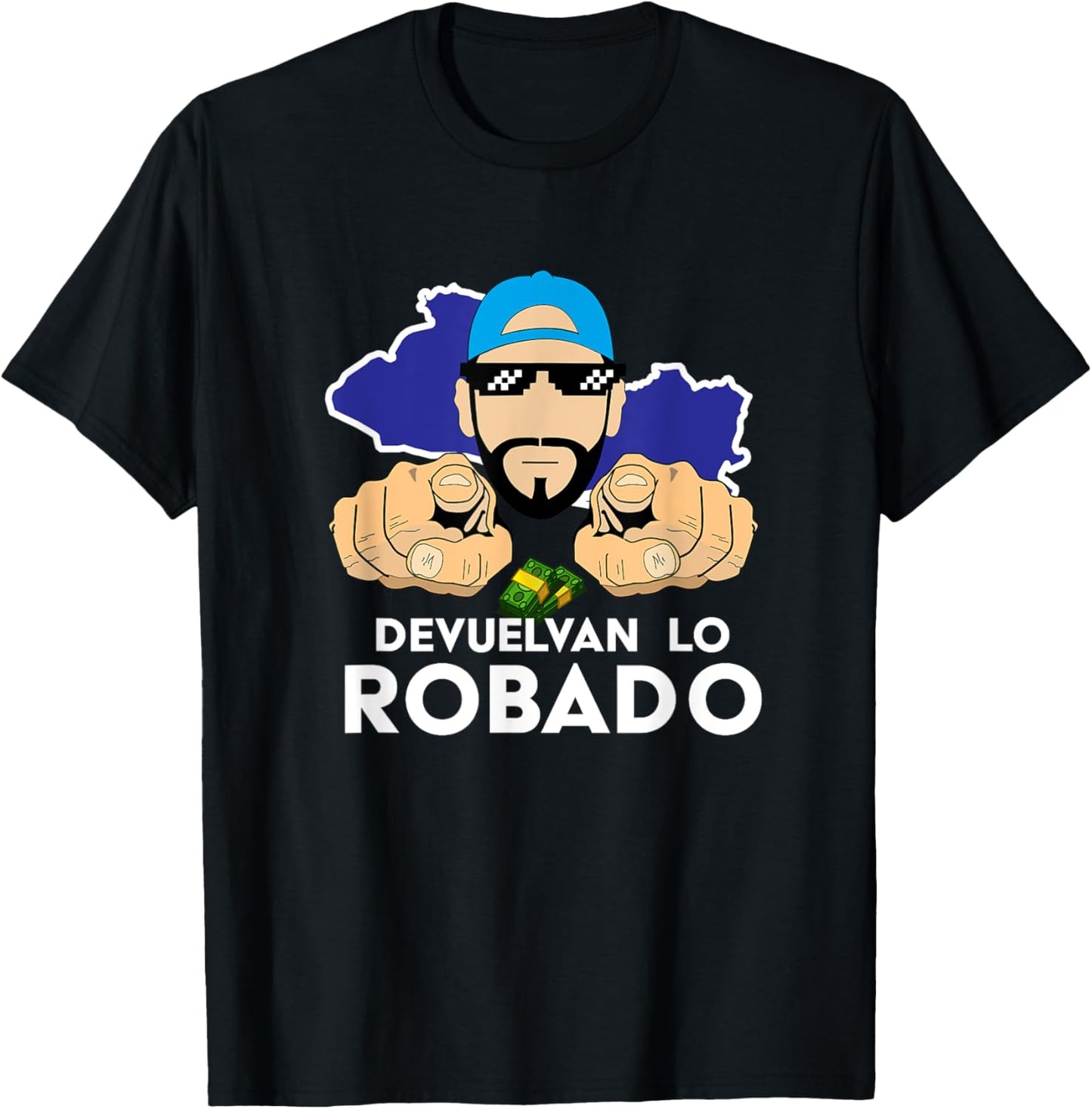Devuelvan Lo Robado, Nayib Bukele, El Salvador T-Shirt - T-Shirt | Black