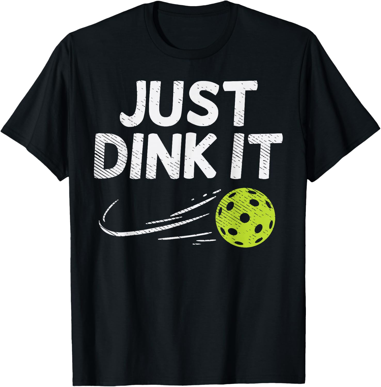 Just Dink It Funny Pickleball Pickle Ball Men Women Gift T-Shirt - T-Shirt | Black